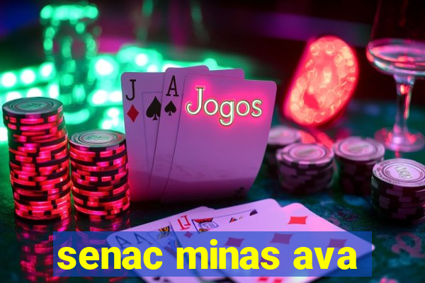 senac minas ava